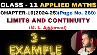 3 Example l Chapter 10 l LIMITS AND CONTINUITY l Class 11th Applied Maths l M L Aggarwal 202425 [upl. by Boy680]