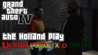 GTA IV  The Holland Play  Uccidi Dwayne o Playboy ITA [upl. by Aylsworth]