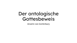 Der ontologische Gottesbeweis nach Anselm von Canterbury [upl. by Allie]