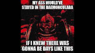 Shouldve stayed in the Daemonculaba 😮‍💨  Warhammer 40k meme dub [upl. by Buell346]