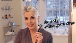 How to Shave Your Face  For Women [upl. by Ahsirpac506]