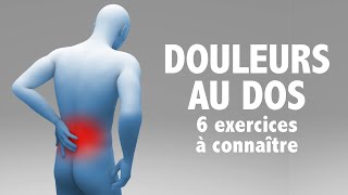 Douleurs au dos 6 exercices à connaître [upl. by Neu]