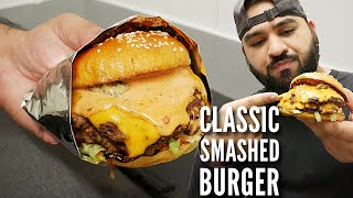 Classic Smash Burger Recipe  Much Better Than Fast Food [upl. by Rosie]