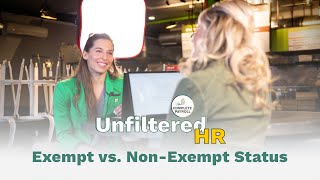 Exempt vs NonExempt Employees  Unfiltered HR [upl. by Odlanra285]