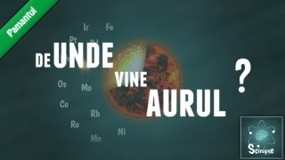 De Unde Vine Aurul [upl. by Cati450]