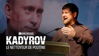 Kadyrov le nettoyeur de Poutine [upl. by Aurilia838]