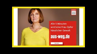 Parshipwerbung kopiert quotalle 5 minuten wird eine frau opfer häuslicher gewaltquot [upl. by Crandall]