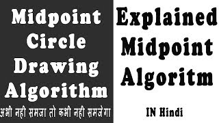 Midpoint Circle Drawing Algorithm Explained  How Algorithm Midpoint Circle Works [upl. by Grady250]