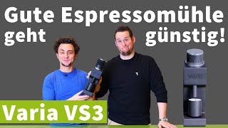 Varia VS3  Die beste Espressomühle unter 400 Euro [upl. by Tung]