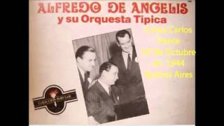 ALFREDO DE ANGELIS  CARLOS DANTE  MELENITA DE ORO  TANGO  1944 [upl. by Zosi199]