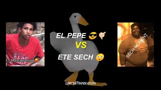 El Pepe 😎🤙🏻 y Ete Sech 😳 Remix  Letra [upl. by Lind]