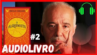 Audiobook O Alquimista de Paulo Coelho 2 [upl. by Leynwad]