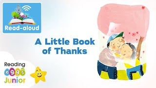 A Little Book of Thanks 🌻 Gratitude  ReadAloud Book 📖 Bedtime Story [upl. by Illil]