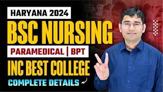 HARYANA BSC NURSING 2024 INC COLLEGE LIST  HARYANA BSC NURSING 2ND COUNSELLING KAISE KARVAYE [upl. by Baese]