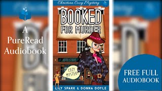 Full length Audiobook  Booked For Murder  Christian Cozy Mystery by Donna Doyle [upl. by Mcclees]