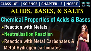 Class 10th Science  Chemical Properties of Acids and Bases  Chapter 2 Acids Bases amp Salts [upl. by Arualana610]