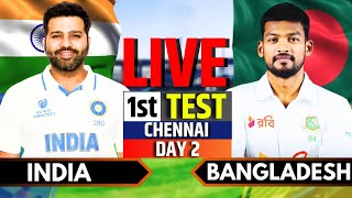 India vs Bangladesh 1st Test Day 2  Live Cricket Match Today  IND vs BAN Live Scores IND Bat [upl. by Nniw]