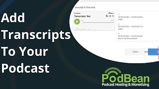 Add Transcripts To Your Podcast and Closed Captions [upl. by Fridell]