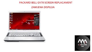 PACKARD BELL VG70 SCREEN REPLACAMENTZAMJENA DISPLEJA [upl. by Nnyleve]