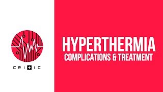 Hyperthermia  complications amp treatment [upl. by Sabella]