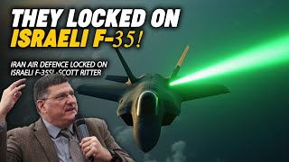 Iranian air defence locked on Israeli F 35s  Scott Ritter [upl. by Reneta397]