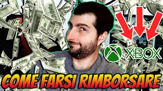 RIMBORSI XBOX  COME FARSI RIMBORSARE SUL MICROSOFT STORE XBOXPC [upl. by Saleem]