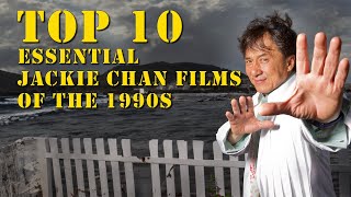 10 Essential 1990s Jackie Chan Movies [upl. by Htiaf]