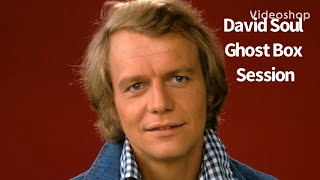 David Soul Celebrity Ghost Box Session Interview Spirit Box EVP [upl. by Aneekan]