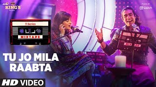 Tu Jo Mila Raabta  Shirley Setia Jubin Nautiyal  TSeries Mixtape  Bhushan Kumar Ahmed K Abhijit [upl. by Clint]