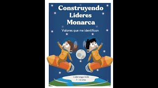 Construyendo Líderes Monarca Valores que me identifican [upl. by Assen]