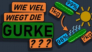 Wie viel wiegt die Gurke Gurkenrätsel 99 Wassergehalt zu 98 Wassergehalt Quiz Knobelaufgabe [upl. by Ericka]