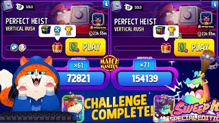 Vertical RushSuper Sized Solo Challenge Perfect Heist 19500 Score And 50000 Score Match Masters [upl. by Enoed]