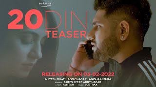 20 DIN TEASER  Ajitesh Bhati  Addy Nagar  Haryanvi Song 2022 [upl. by Aenel]