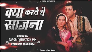 Kya Karte The Sajna Dj Remix Song Udit Narayan Anuradha Paudwal Romantic Gana Lal dupatta malmal ka [upl. by Ainecey409]