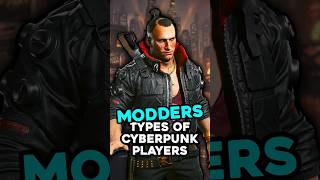 The Modders  The 10 Types of Cyberpunk Players [upl. by Gnouh]