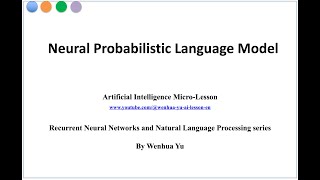 Neural Probabilistic Language Model [upl. by Dira]