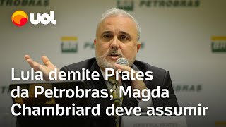 Lula demite presidente da Petrobras Magda Chambriard é indicada para substituir Jean Paul Prates [upl. by Ilek58]