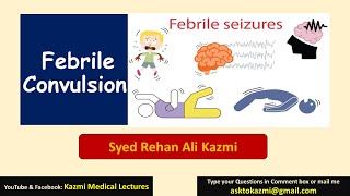 Febrile Convulsion  Neurology  Pediatric Review  KML [upl. by Cleave640]