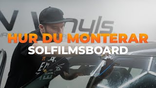 Så monterar du solfilmsboard på framrutan  ALLA STEG  VN Vinyls [upl. by Neerhtak693]