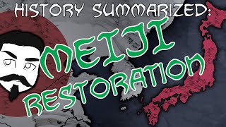 History Summarized The Meiji Restoration [upl. by Lebazi280]