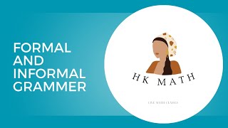 formal and informal grammer [upl. by Naneek]