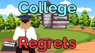 10 REGRETS You’ll Have About College [upl. by Silra]