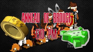 DOFUS Forgemagie  Anneau de Brouce EXO PM [upl. by Ecallaw]