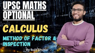 Lec 39 Method Of Factor amp Inspection Asymptote Calculus  UPSC Maths Optional By Sujit Shukla [upl. by Otrebmuh431]