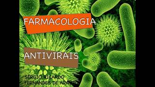 Curso de Farmacologia Aula 35  Antivirais  Parte I [upl. by Scrogan514]