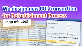 We design better GUI transaction for Refurbishment Process in SAP [upl. by Nivlak]