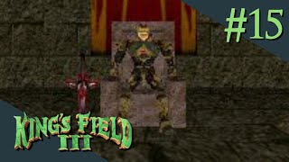 Kings Field III  SemiBlind Run 15  I daddy issues definitivi FINE 19102024 [upl. by Lehcnom224]