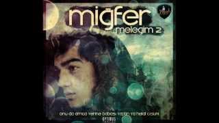 Miğfer  Meleğim 2 [upl. by Neelyahs]