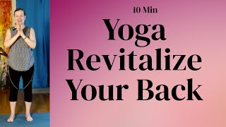 10 Minute Yoga Revitalize Your Back [upl. by Asemaj172]