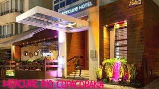 MERCURE RIO BOUTIQUE COPACABANA BEACH RIO DE JANEIRO BRAZIL [upl. by Lenahc]